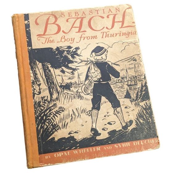 Sebastian Bach The Boy From Thuringia First Edition Hardback Book Vintage 1937